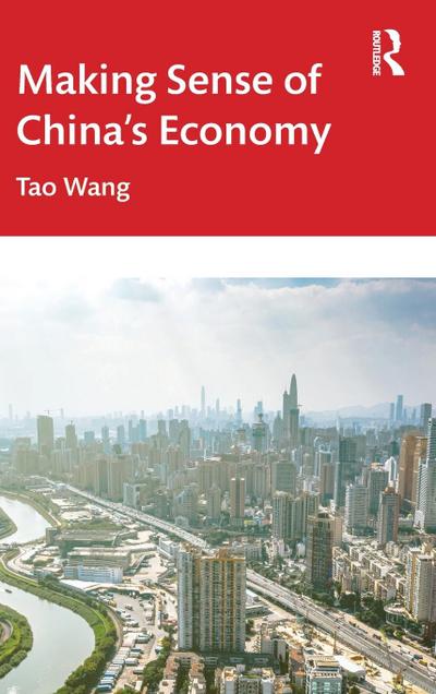 Making Sense of China’s Economy