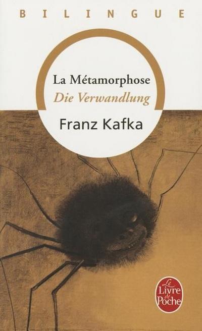 Die Verwandlung. La metamorphose