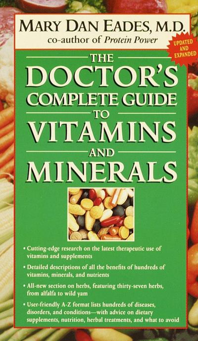 The Doctor’s Complete Guide to Vitamins and Minerals