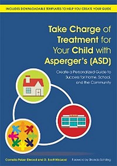 Take Charge of Treatment for Your Child with Asperger’s (ASD)