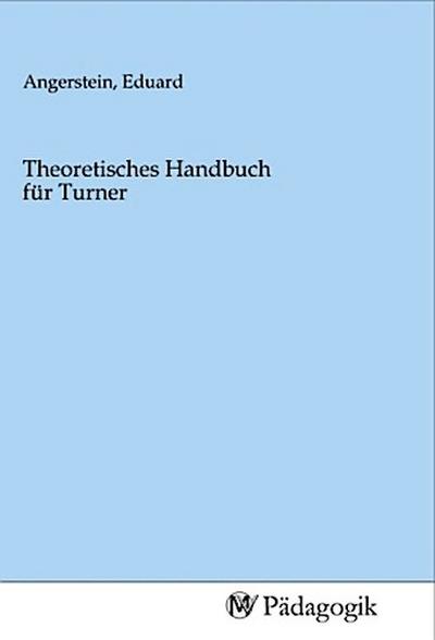 Theoretisches Handbuch für Turner