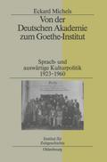 Von der Deutschen Akademie zum Goethe-Institut