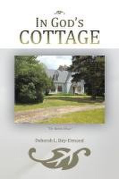In God’s Cottage