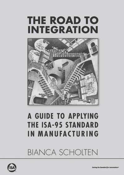 Road to Integration: A Guide to Applying the ISA-95 Standard in Manufacturing