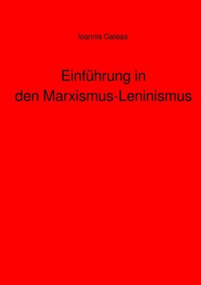 Einführung in den Marxismus-Leninismus