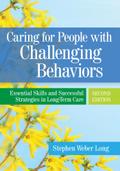 Caring for People with Challenging Behaviors