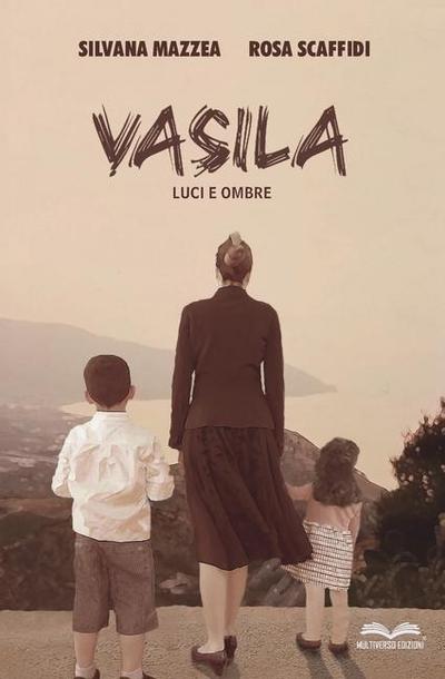 Vasila. Luci e ombre