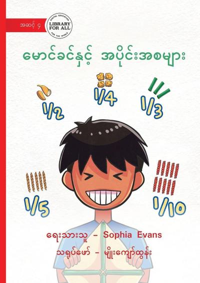 Maung Khin and Fractions - &#4121;&#4145;&#4140;&#4100;&#4154;&#4097;&#4100;&#4154;&#4116;&#4158;&#4100;&#4151;&#4154; &#4129;&#4117;&#4141;&#4143;&#4100;&#4154;&#4152;&#4129;&#4101;&#4121;&#4155;&#4140;&#4152;