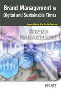 Brand Management in Digital and Sustainable Times