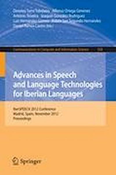 Advances in Speech and Language Technologies for Iberian Languages