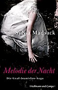 Melodie der Nacht: Die Graf-Stanislaw-Saga (Krimi/Thriller)