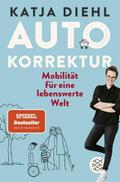 Autokorrektur - Mobilität für eine lebenswerte Welt