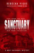 Sanctuary (Macy McVannel, #3)
