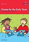 Games for the Early Years - Judith Rhodes