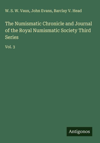 The Numismatic Chronicle and Journal of the Royal Numismatic Society Third Series