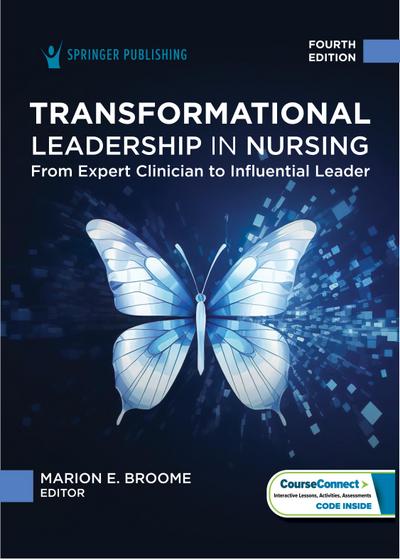 Broome, M: Transformational Leadership in Nursing