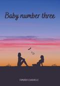 Baby Number Three