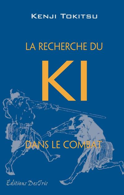 Recherche du Ki dans le combat La