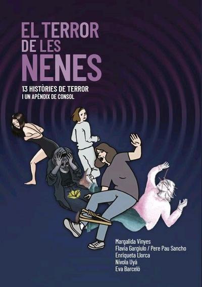 El terror de les nens : 13 histories de terror i un appendix de consol