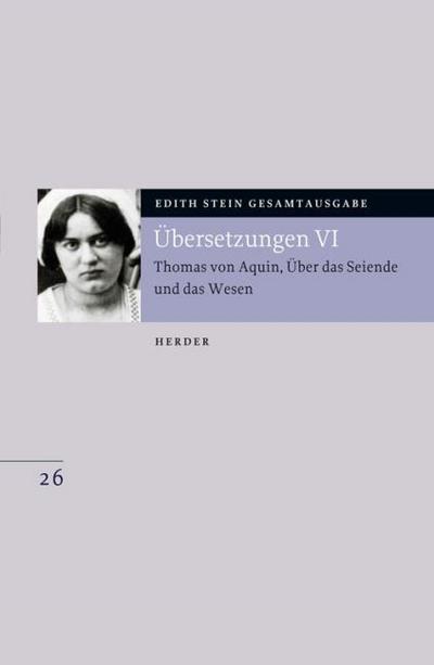 Übersetzung: Thomas von Aquin, Über das Seiende und das Wesen - De ente et essentia - mit den Roland-Gosselin-Exzerpten. Eingeführt und bearbeitet von Andreas Speer und Francesco Valerio Tommasi