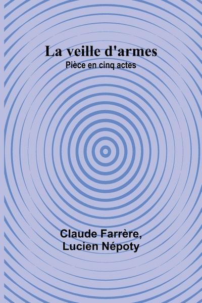 La veille d’armes