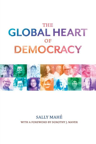 The Global Heart of Democracy