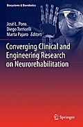 Converging Clinical and Engineering Research on Neurorehabilitation