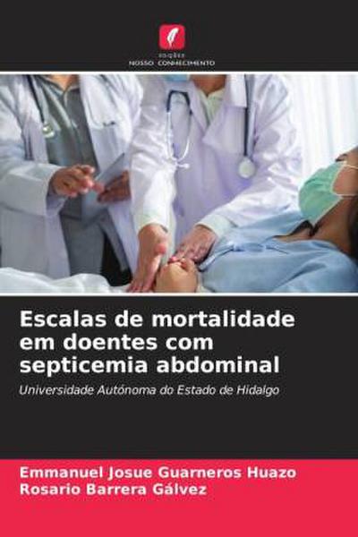 Escalas de mortalidade em doentes com septicemia abdominal