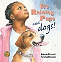 It’s Raining Pups and Dogs!
