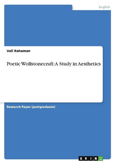 Poetic Wollstonecraft: A Study in Aesthetics
