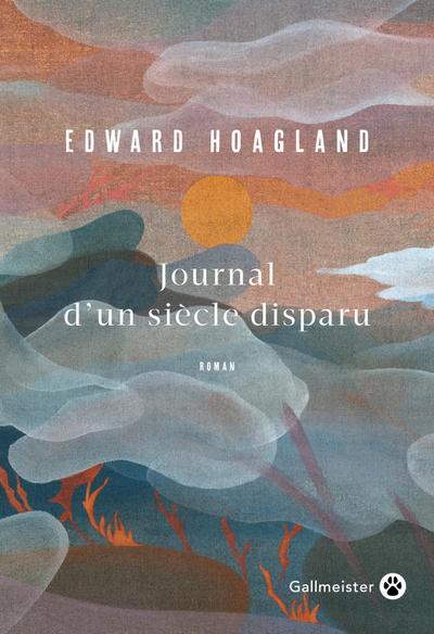 Journal d’un siècle disparu