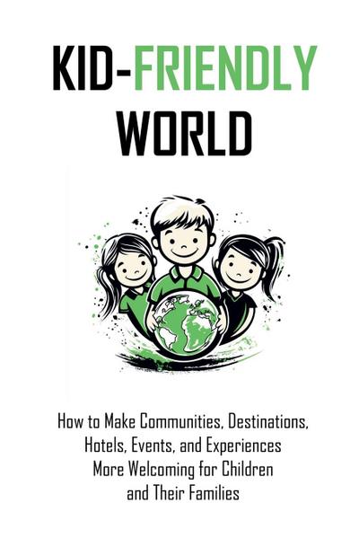 Kid-Friendly World