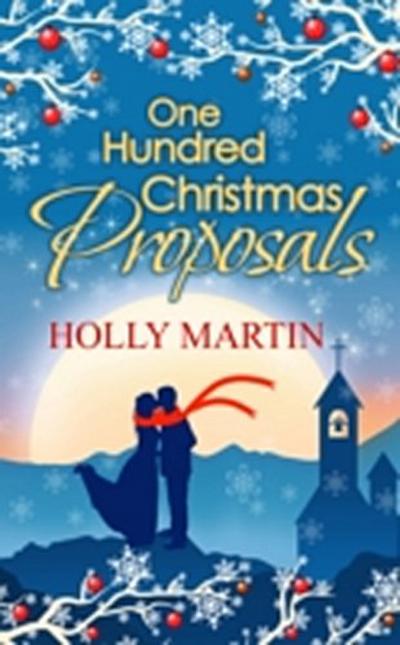 One Hundred Christmas Proposals