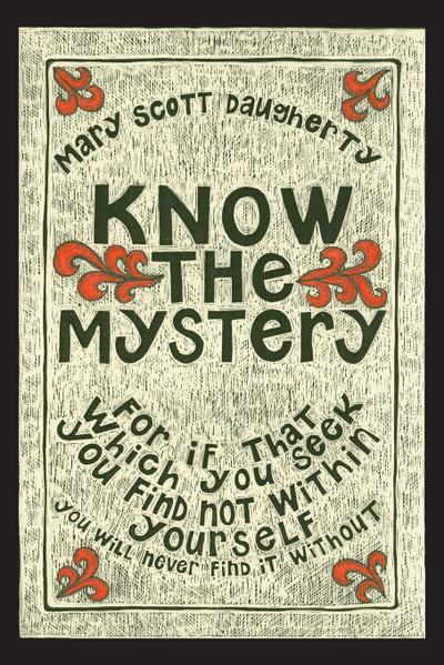 Know the Mystery