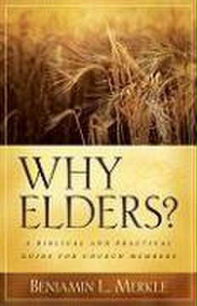 Why Elders?