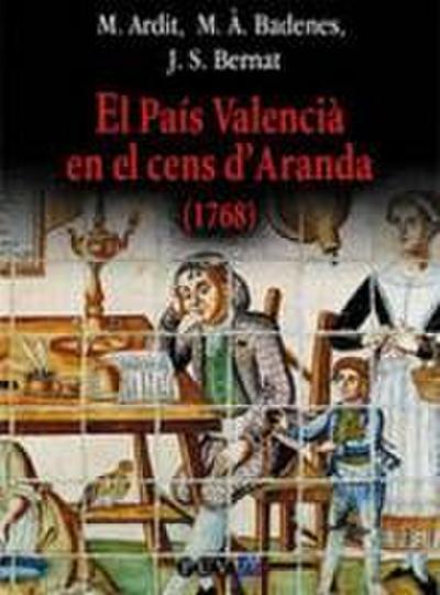 El pais valencià en el cens d’Aranda (1768)