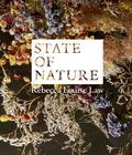 Rebecca Louise Law: State of Nature
