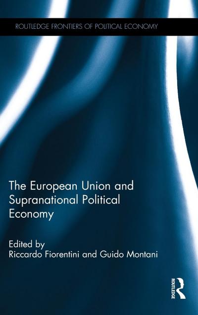 The European Union and Supranational Political Economy