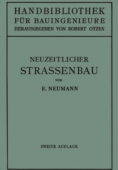 Der neuzeitliche Straßenbau