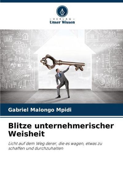 Blitze unternehmerischer Weisheit