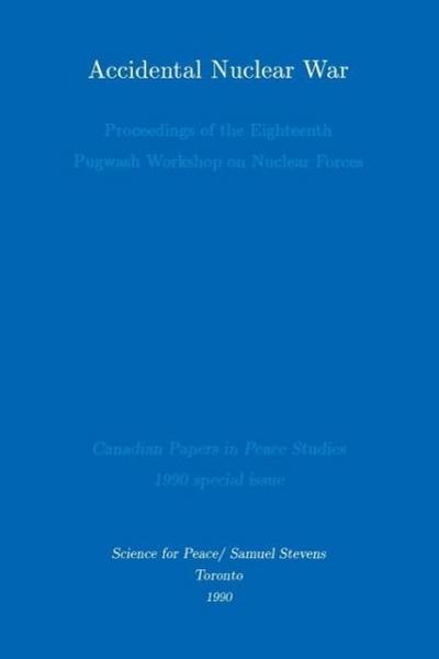 Accidental Nuclear War