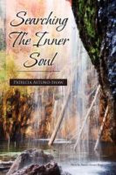 Searching the Inner Soul