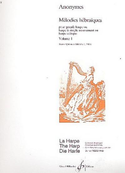 Mélodies hébraiques vol.1pour grande harpe (harpe celtique)