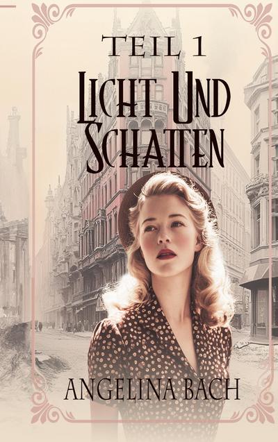 Licht und Schatten - Teil 1