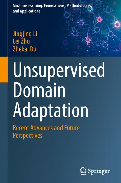 Unsupervised Domain Adaptation