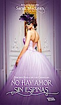 No hay amor sin espinas