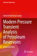 Modern Pressure Transient Analysis of Petroleum Reservoirs
