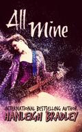 All Mine (Lust & Lyrics, #2)