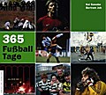 365 Fußball-Tage