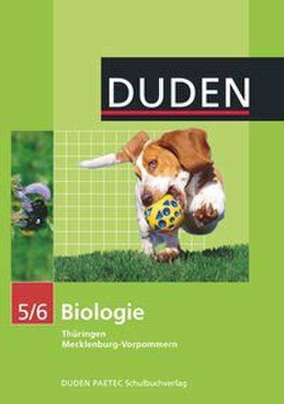 Duden Biologie - Sekundarstufe I - Mecklenburg-Vorpommern und Thüringen - 5./6. Schuljahr